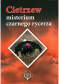 Cietrzew, misterium czarnego rycerza
