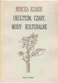 Okultyzm czary mody kulturalne