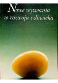Nowe wyzwania w rozwoju człowieka