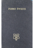 Biblia to jest Pismo Święte Starego i Nowego Testamentu