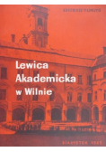 Lewica Akademicka w Wilnie
