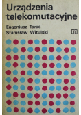 Urządzenia telekomutacyjne