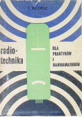 Radiotechnika dla praktyków i radioamatorów