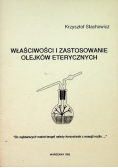 Właściwości i zastosowanie olejków eterycznych
