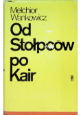 Od Stołpców po Kair