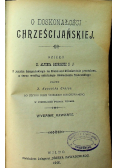 O doskonałości chrześcijańskiej, 1901 r.