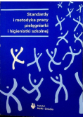 Standardy i metodyka pracy pielęgniarki