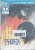 Pilot śmigłowca Nr 3 / 89 Zejście z trasy