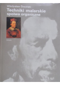 Techniki malarskie spoiwa organiczne