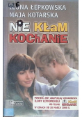 Nie kłam kochanie