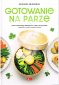 GOTOWANIE NA PARZE - Grzegorz Drużbański