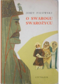 O Swarogu Swarożycu
