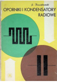Oporniki i kondensatory radiowe