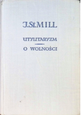 Utylitaryzm / O wolności