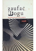Zaufać Bogu