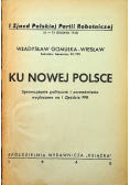 Ku nowej Polsce 1945 r