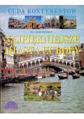 Najpiękniejsze miasta Europy