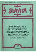 Prekursorzy słowiańskiego językoznawstwa porównawczego Nr 57 / 87