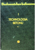 Budownictwo betonowe technologia betonu Tom I, Część 1