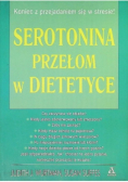 Serotonina Przełom w dietetyce