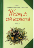 Wróćmy do ziół leczniczych