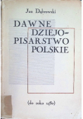 Dawne dziejopisarstwo Polski