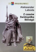 Z Czasów Swiatopołka Belnego