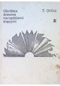 Obróbka drewna narzędziami tnącymi