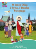 W imię Ojca i Syna i Ducha Świętego Domownik dodatek dla Rodziny