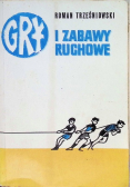 Gry i zabawy ruchowe
