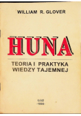 Huna Teoria i praktyka wiedzy tajemnej