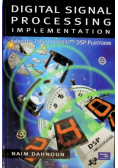 Digital Signal Processing Implementation. : Using the TMS320C6X Processors.
