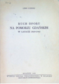 Ruch Oporu Na Pomorzu Gdańskim 1939 - 1945