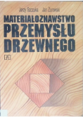 Materiałoznawstwo przemysłu drzewnego