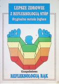 Lepsze zdrowie z refleksologią stóp