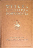 Wielka historja powszechna Tom I część4 Pradzieje ludzkości i historja państw wschodu