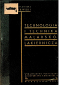 Technologia i technika malarsko lakiernicza 1937 r.