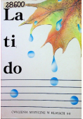 La ti do ćwiczenia muzyczne w klasach 4 - 8