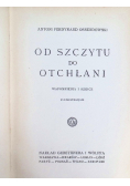 Od Szczytu do otchłani , 1925r.