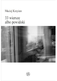 33 wiersze albo powidoki