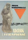 Ucisk i strapienie
