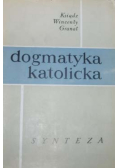Dogmatyka katolicka. Synteza