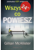 Wszystko co powiesz