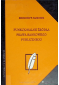 Funkcjonalne źródła prawa bankowego publicznego