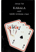 Kabała czyli tajniki wróżenia z kart