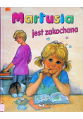Martusia jest zakochana