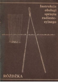 Instrukcja obsługi sprzętu radiestezyjnego Różdżka