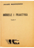 Modele i praktyka Tom 1