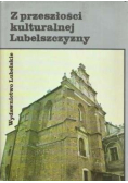 Z przeszłości kulturalnej Lubelszczyzny