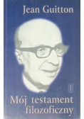 Mój testament filozoficzny
